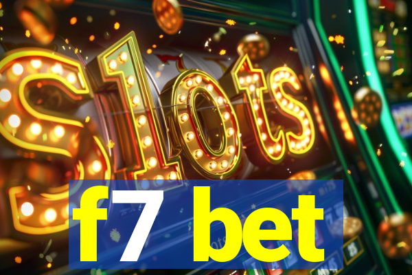 f7 bet